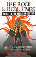 The Rock & Roll Times Guide to the Music Industry