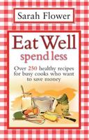 Eat Well, Spend Less