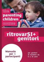 The Parenting Children Course Guest Manual Italian Edition