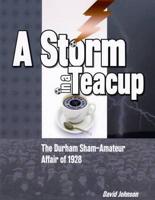 A Storm in a Tea Cup