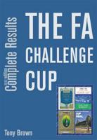 The FA Challenge Cup Complete Results