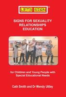 Signs for Sexuality Relationships Education