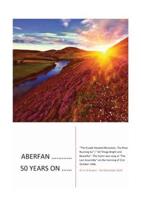 Aberfan - 50 Years on