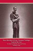 More Sketches of Evan, Viscount Tredegar 'Lord of the Lies'