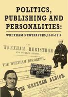 Politics, Publishing and Personalities