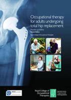 Occupational Therapy for Adults Undergoing Total Hip Replacement