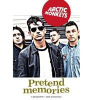Arctic Monkeys: Pretend Memories