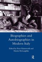 Biographies and Autobiographies in Modern Italy