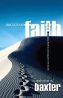 Auacious Faith