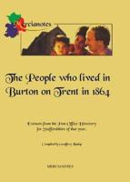 The People Who Lived in Burton on Trent in 1864