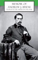 Memoir of Andrew J. Byrne (1830-1911)