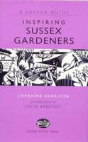 Inspiring Sussex Gardeners