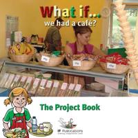 What If We Had a Cafe? (Project Pack)