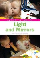 Making the Most of Light and Mirrors