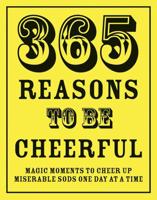 365 Reasons to Be Cheerful