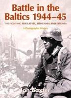 Battle in the Baltics, 1944-45