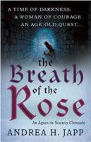 The Breath of the Rose