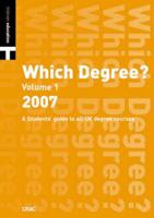 Which Degree? 2007 Vol. 1
