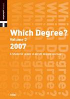 Which Degree? 2007 Vol. 2