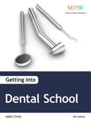 Getting Into Dental School