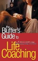 Bluffer's Guide to Life Coaching