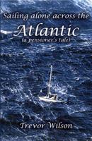 Sailing Alone Across the Atlantic