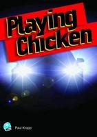 Playing Chicken