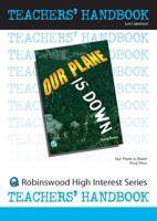 Our Plane Is Down. Teachers' Handbook