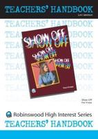 Show Off. Teachers' Handbook