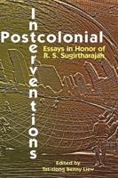 Postcolonial Interventions: Essays in Honor of R.S. Sugirtharajah