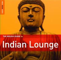 Rough Guide to Indian Lounge