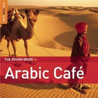 Kalthoum/Fadl/El M, d: Rough Guide: Arabic Cafe