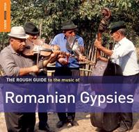 Rough Guide to the Music of Romanian Gypsies