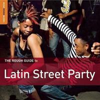 Diverse Latino: Rough Guide: Latin Street Party
