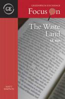 Focus on The Waste Land by T.S. Eliot