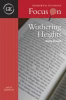 Focus on Wuthering Heights by Emily Brontë