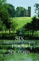 Six Eighteenth-Century Poets