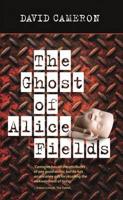 The Ghost of Alice Fields