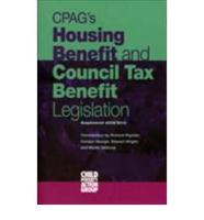 CPAG's Housing Benefit and Council Tax Benefit Legislation, 22nd Edition, 2009/2010. Supplement