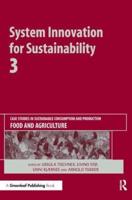 System Innovation for Sustainability. 3 Case Studies in Sustainable Consumption and Production