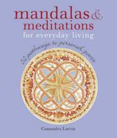 Mandalas & Meditations for Everyday Living