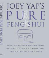 Joey Yap's Pure Feng Shui