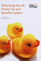 Reforming the UK Family Tax and Benefits System