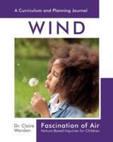Fascination of Air: Nature-Based Inquiries for Children