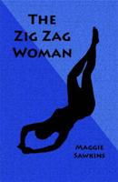 The Zig Zag Woman