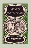 Bunkle Scents a Clue