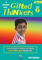 A Course for Gifted Thinkers Book 2