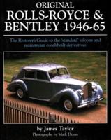 Original Rolls-Royce & Bentley 1946-65
