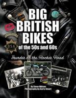 Big British Bikes of the 50S and 60S