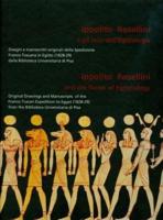 Ippolito Rosellini E Gli Inizi dell'Egittologia